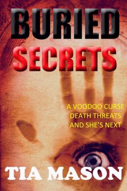 Buried Secrets(Book 2 of the BuriedTrilogy)