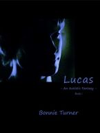 Cover Image: Lucas: An Autistic Fantasy...