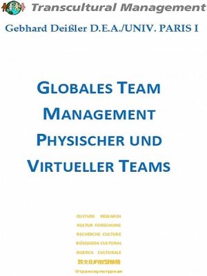 Globales Team Management physischer und virtueller Teams
