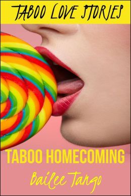 Taboo Homecoming 1 (Taboo Love Stories, #1)