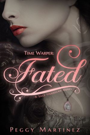 Time Warper: Fated, A Sage Hannigan Novel