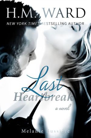LAST HEARTBREAK (A Romance Novel)
