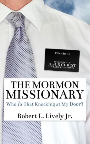 The Mormon Missionary: Who IS That Knocking at My Door?