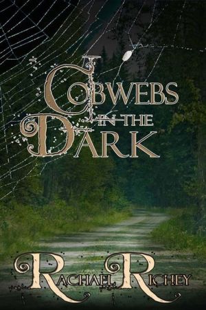 Cobwebs in the Dark