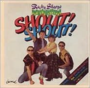Shout! Shout!