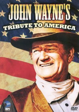John Wayne's Tribute to America
