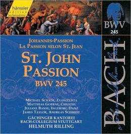 Bach: St. John Passion [With alternative movements]