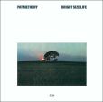 CD Cover Image. Title: Bright Size Life, Artist: Pat Metheny