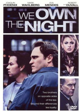 We Own the Night