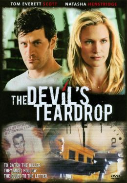 The Devil's Teardrop