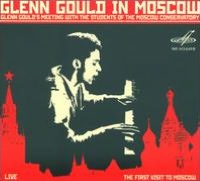 Glenn Gould in Moscow