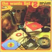 Wants List, Vol. 2: Another 18 Soulful Rare Grooves
