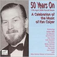 50 Years On: A Celebration of the Music of Ken Colyer