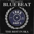 CD Cover Image. Title: Story of Blue Beat 1962: the Best In Ska, Vol. 3