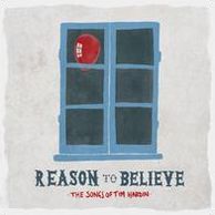 Reason to Believe: The Songs of Tim Hardin
