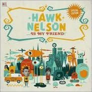 Hawk Nelson Is My Friend [CD/DVD]