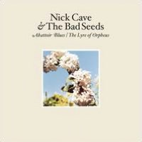 Abattoir Blues/Lyre of Orpheus [Bonus DVD]
