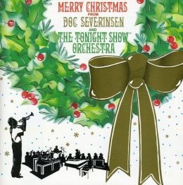 Merry Christmas from Doc Severinsen and the Tonight Show Orchestra