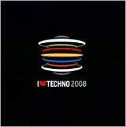 I Love Techno 2008