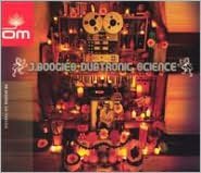 J. Boogie's Dubtronic Science