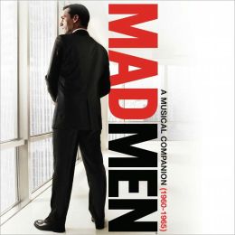 Mad Men: A Musical Companion (1960-1965)