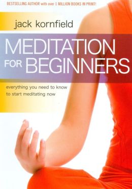 Jack Kornfield: Meditation for Beginners