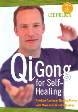 Lee Holden: Qi Gong for Self-Healing