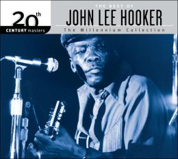 20th Century Masters - The Millennium Collection: The Best  of John Lee Hooker