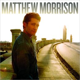 Matthew Morrison [B&N Exclusive Version]
