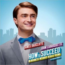How To Succeed In Business Without Really Trying [2011 Broadway Cast Recording]