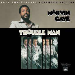 Trouble Man [40th Anniversary Expanded Edition]