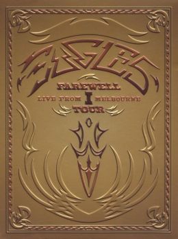Eagles Farewell Tour I - Live from Melbourne