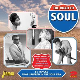 The Road To Soul: 55 Tracks That Ushered In the Soul Era