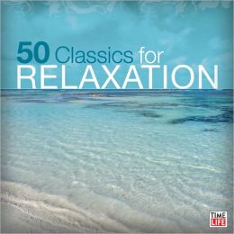 50 Classics for Relaxation