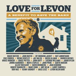 Love for Levon: A Benefit to Save the Barn