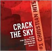 #1 Christian Hits: Crack the Sky