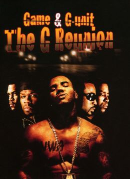 G Reunion: Game & G-Unit