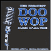 Greatest Doo Wop Album of All Times