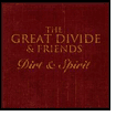 Dirt and Spirit