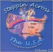 Steppin Across the U.S.A., Vol. 3