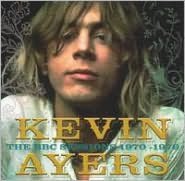 Kevin Ayers: The BBC Sessions 1970-1976