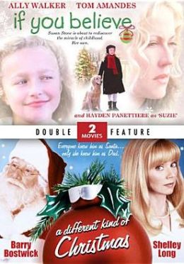 If You Believe/a Different Kind of Christmas