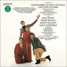 Jacques Brel Is Alive and Well and Living in Paris [Original Cast/2002 Remaster]