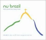 Nu Brazil: Fresh Sounds from Today's Brazil