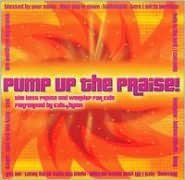 Pump Up the Praise