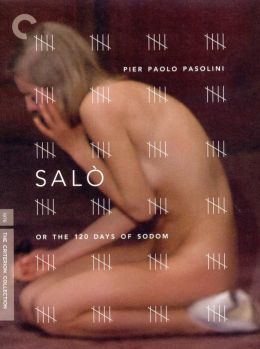 Salo, or the 120 Days of Sodom