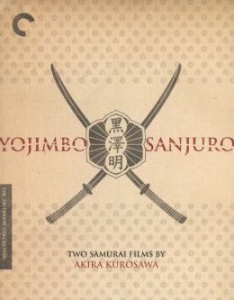 Yojimbo & Sanjuro: Two Films by Akira Kurosawa