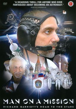 Richard Garriott: Man on a Mission