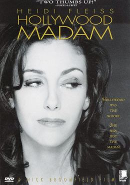 Heidi Fleiss: Hollywood Madam