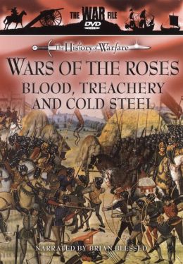 The History of Warfare: Wars of the Roses
